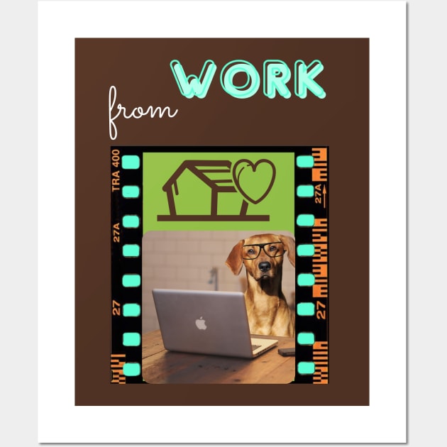 DOG WORK FROM HOME Wall Art by O.M design